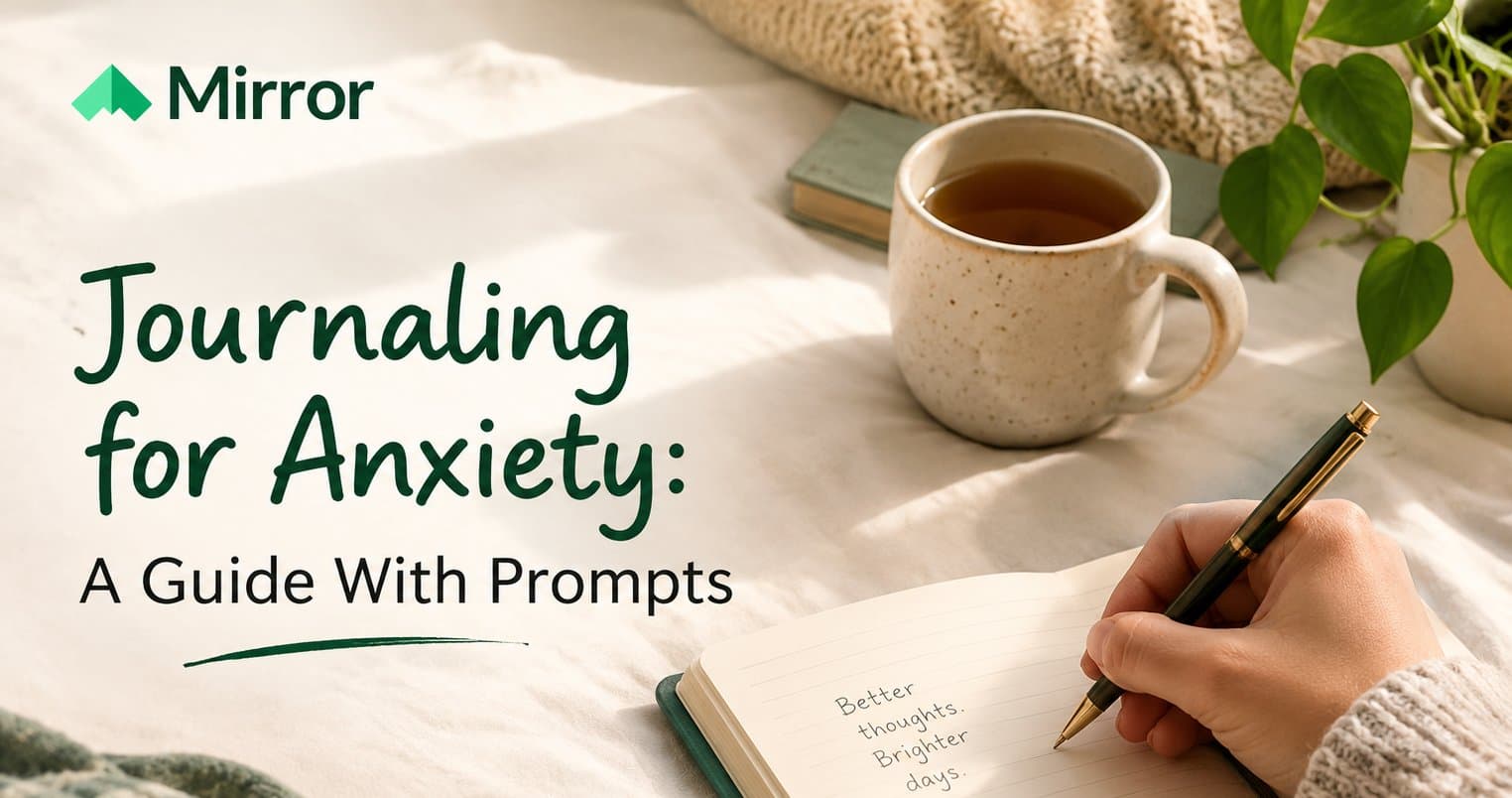 Journaling for Anxiety: A Guide With Prompts
